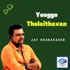 About Yenggo Tholaithavan Song